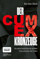 Kai-Uwe Steck: Der Cum-Ex-Kronzeuge