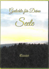 Dichterholz: Gedichte für Deine Seele